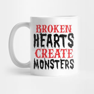 Broken Hearts Create Monsters Single Anti Valentine Mug